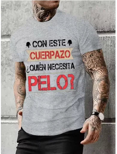 Vêtements pour hommes - T-shirt humoristique pour hommes avec texte en espagnol - Camiseta Novelty à manches courtes - T-shirt humoristique avec inscription « This Great Body Who Needs Hair »