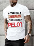 Vêtements pour hommes - T-shirt humoristique pour hommes avec texte en espagnol - Camiseta Novelty à manches courtes - T-shirt humoristique avec inscription « This Great Body Who Needs Hair »