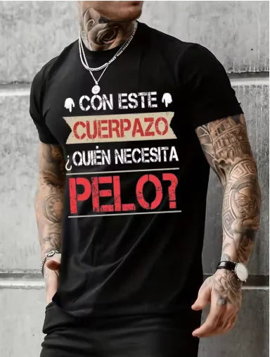 Vêtements pour hommes - T-shirt humoristique pour hommes avec texte en espagnol - Camiseta Novelty à manches courtes - T-shirt humoristique avec inscription « This Great Body Who Needs Hair »